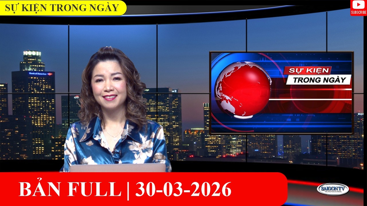 Sự Kiện 30/03/2026 | FULL🔴