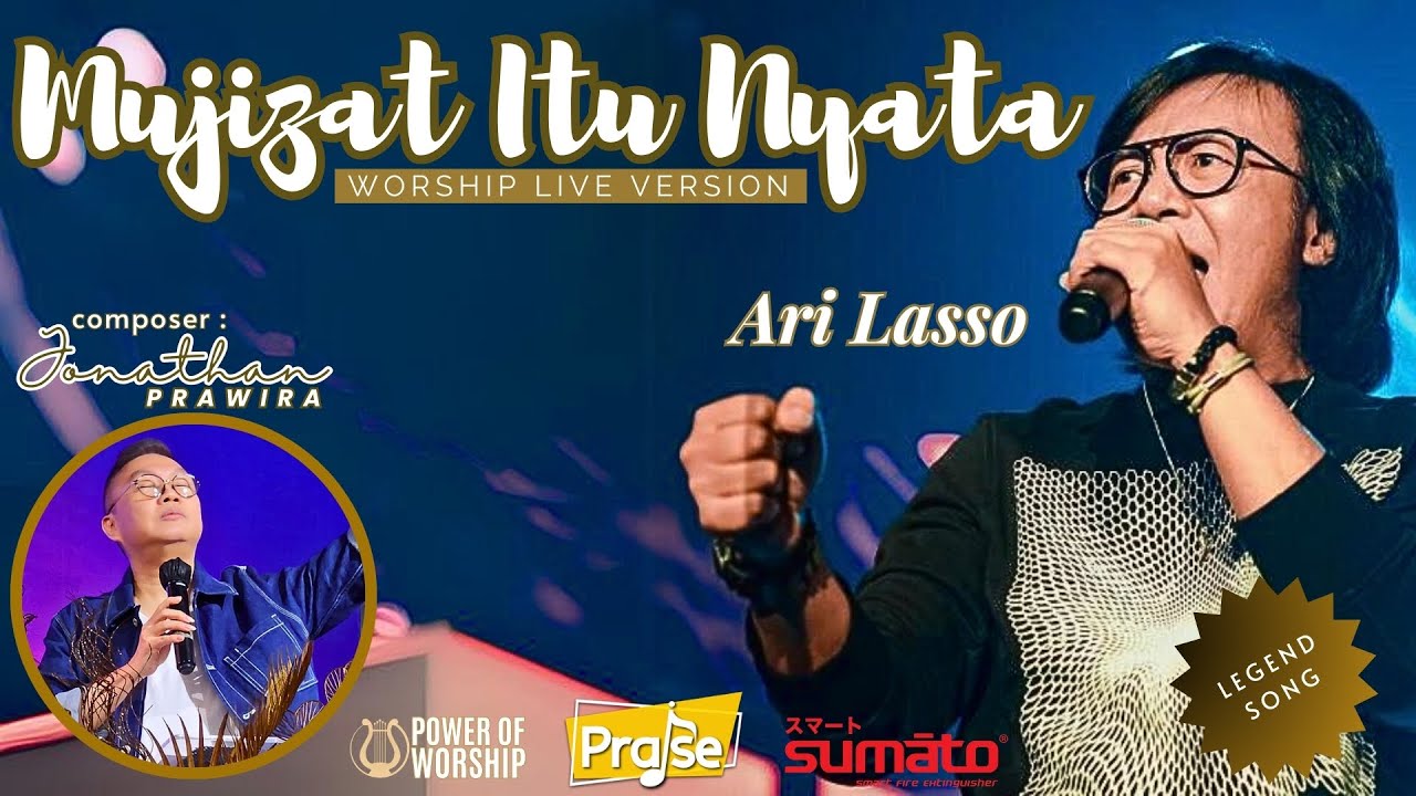 MUJIZAT ITU NYATA (live version) - Ari Lasso | karya Ps Jonathan Prawira