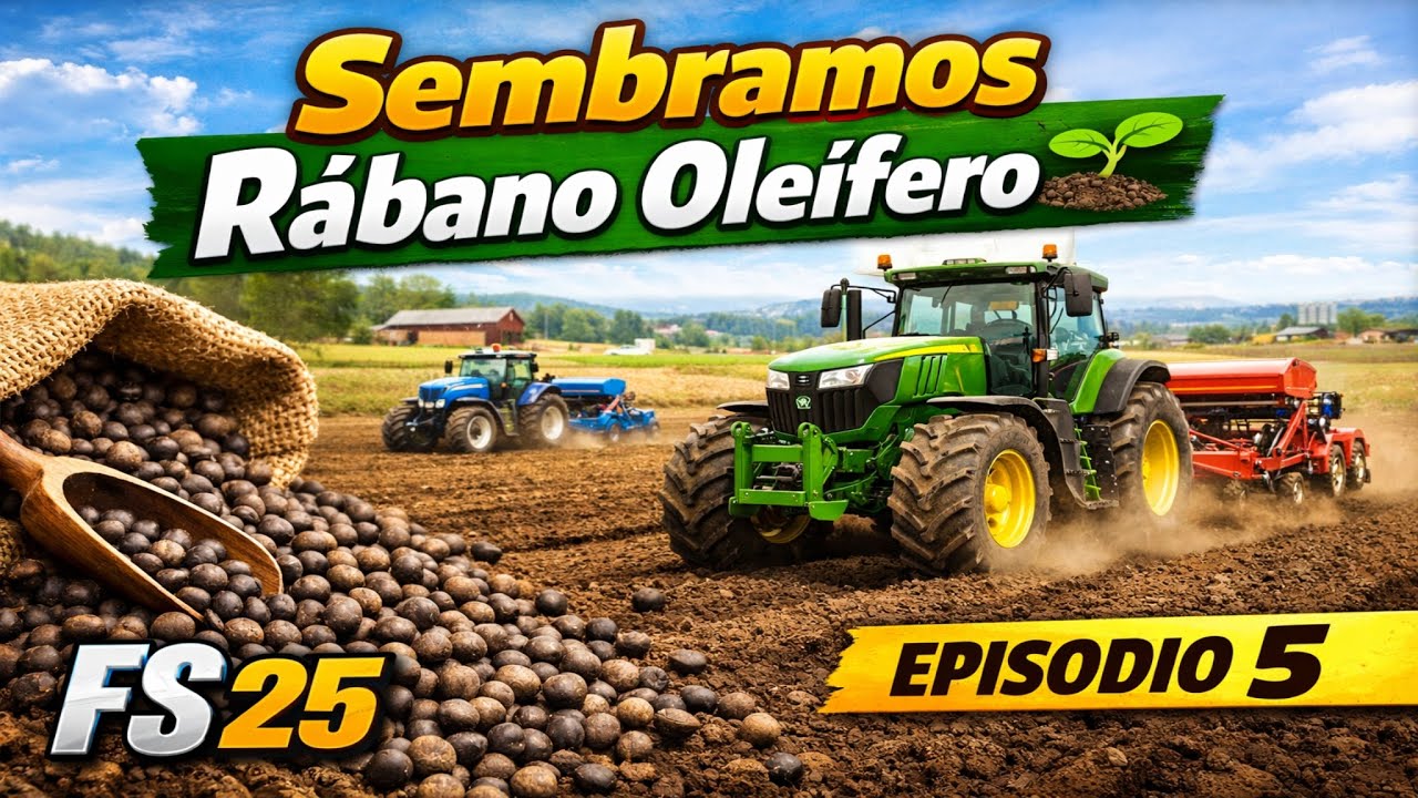 👉 FS25 | Sembramos Rábano Oleífero 🌱 Farming Simulator 25 Español | Episodio 5