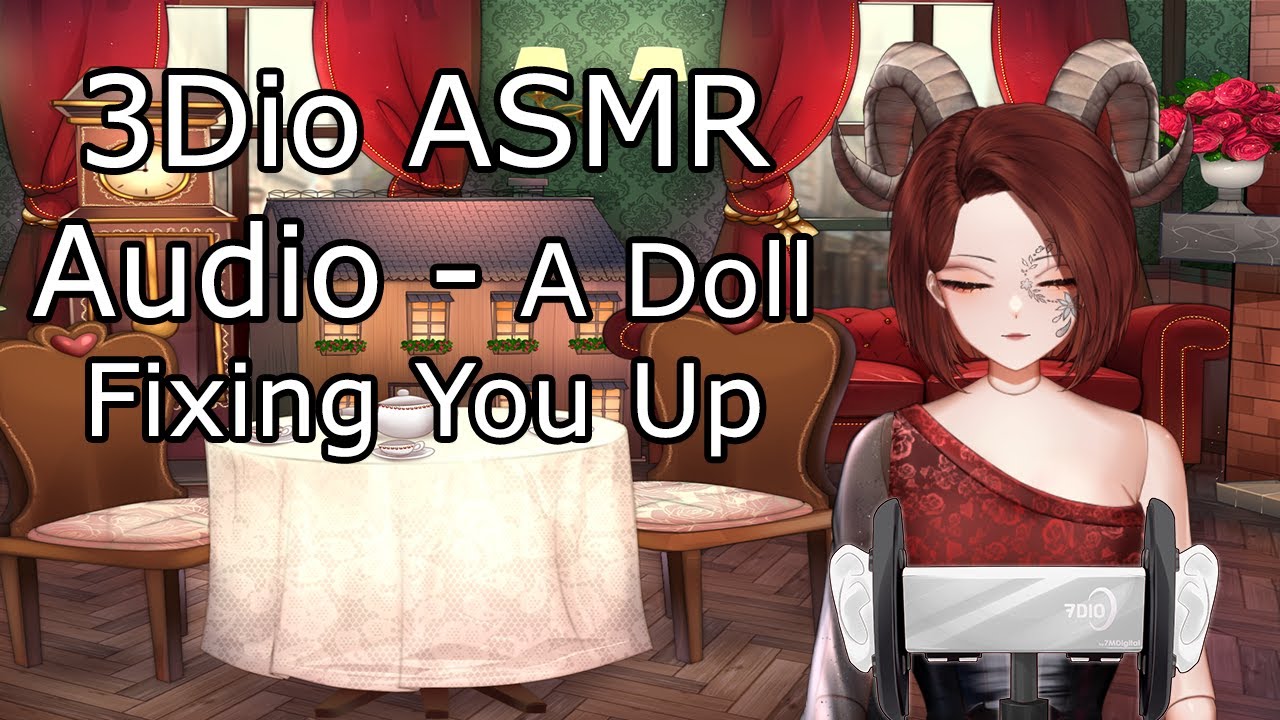 [3DIO ASMR] A Doll Fixing You Up