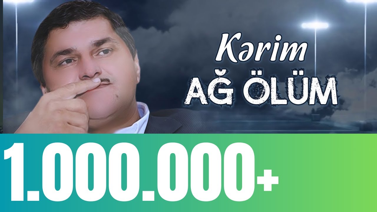 Kərim - Ağ &ouml;l&uuml;m (Dolya)
