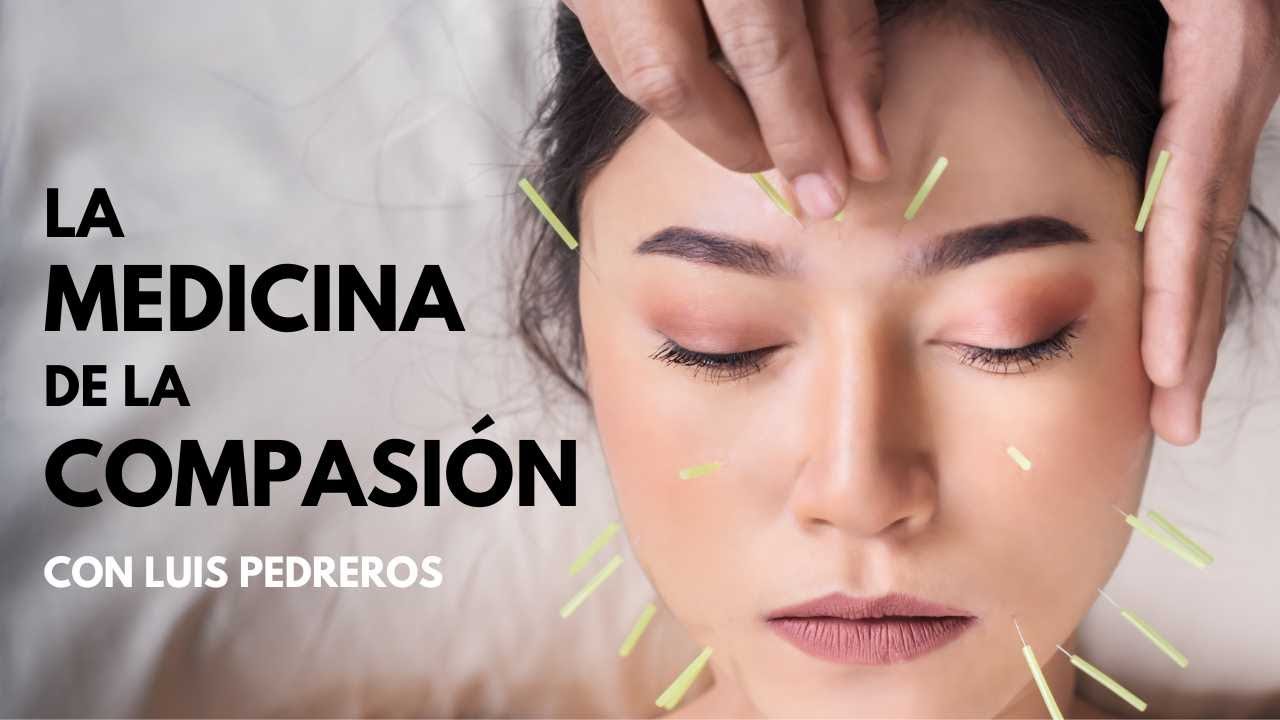 MEDICINA PARA EL ESPÍRITU con Luis Pedreros | Escuela Internacional de Medicina China