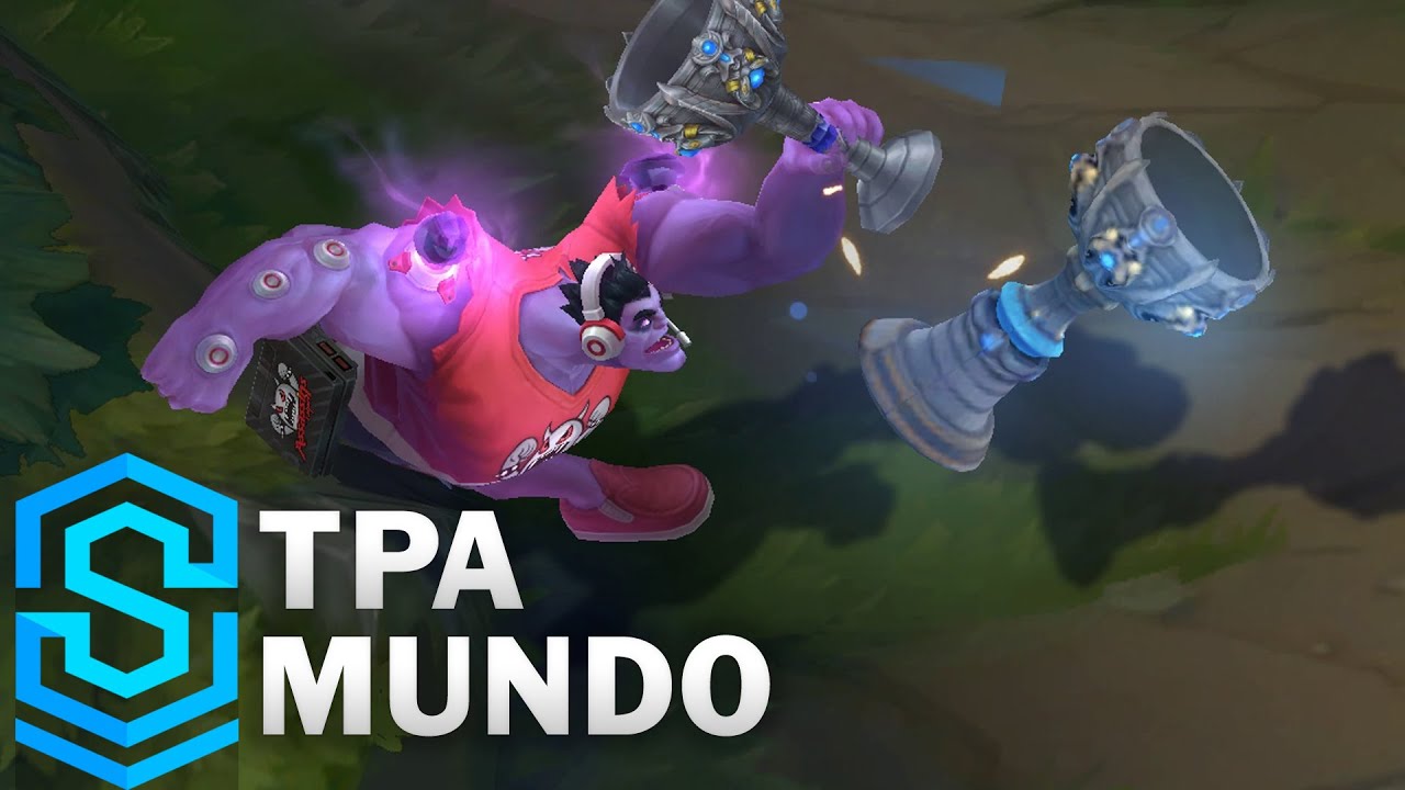 TPA Mundo Skin Spotlight - Pre-Release - League of Legends