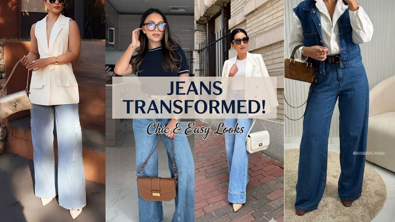 JEANS STYLING MADE EASY: CHIC OUTFIT IDEAS TO LOOK LIKE A PRO
