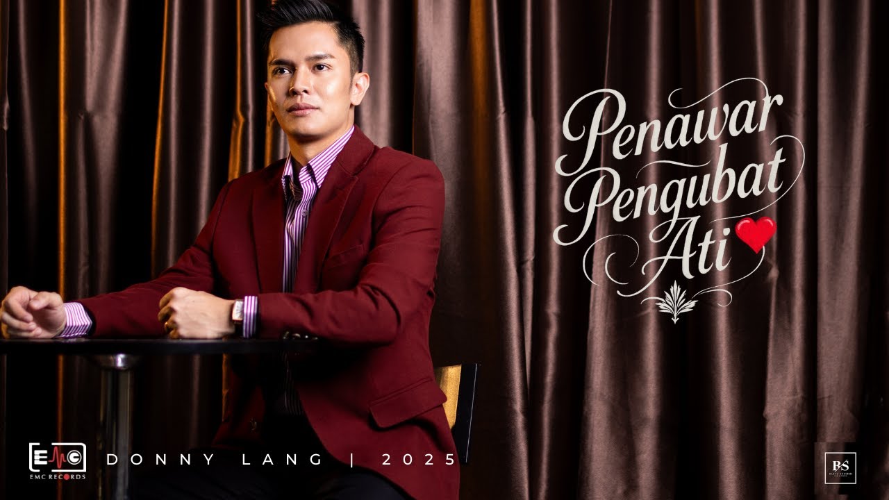 PENAWAR PENGUBAT ATI (2025) - DONNY LANG (Muzik Video Rasmi)
