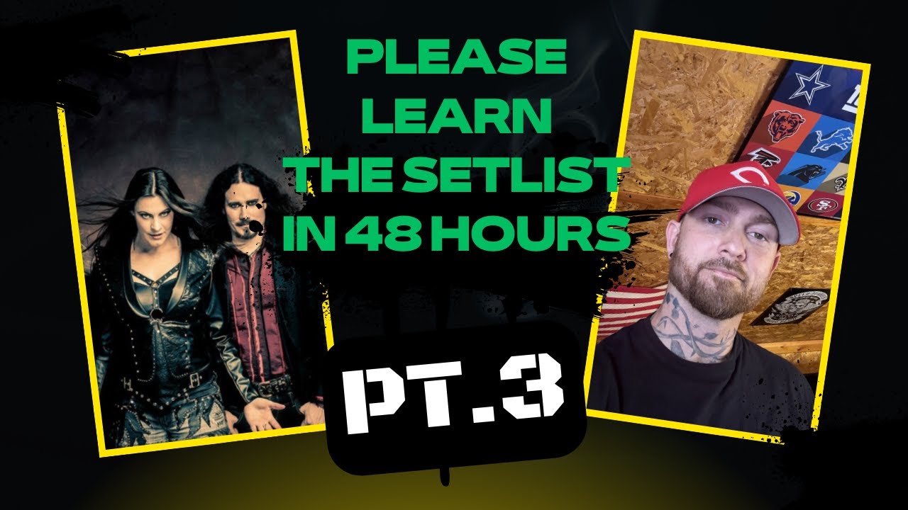 Nightwish - Please Learn The Setlist In 48 Hours - Pt 3 - REACTION #9
