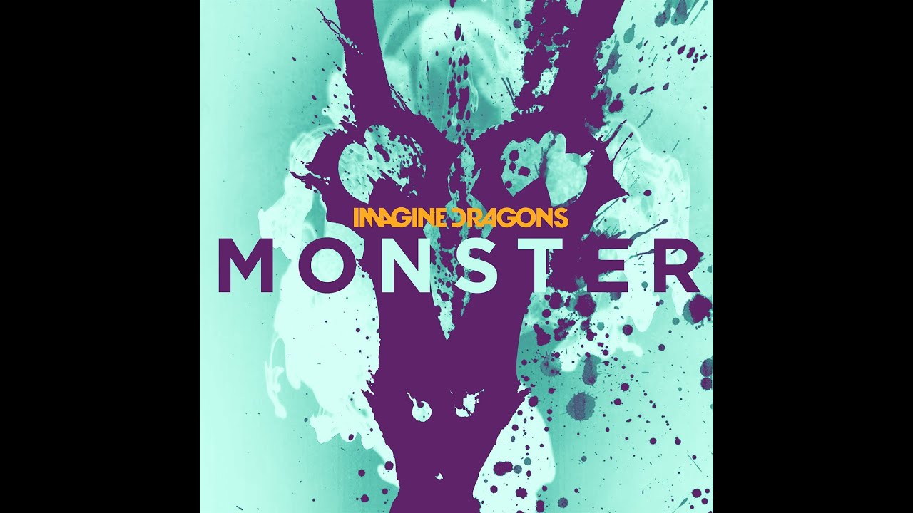 Imagine Dragons - Monster (HQ) [+Lyrics]