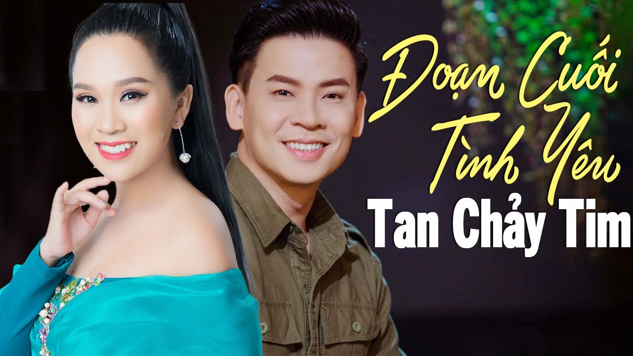 Cặp bài trùng HỒNG PHƯỢNG HUỲNH THẬT song ca tan chảy trái tim triệu người - Đoạn Cuối Tình Yêu