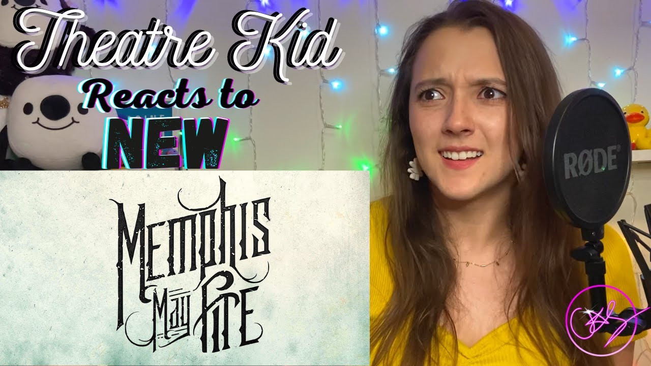 Theatre Kid Reacts to Memphis May Fire: Blood & Water | Matty Mullins