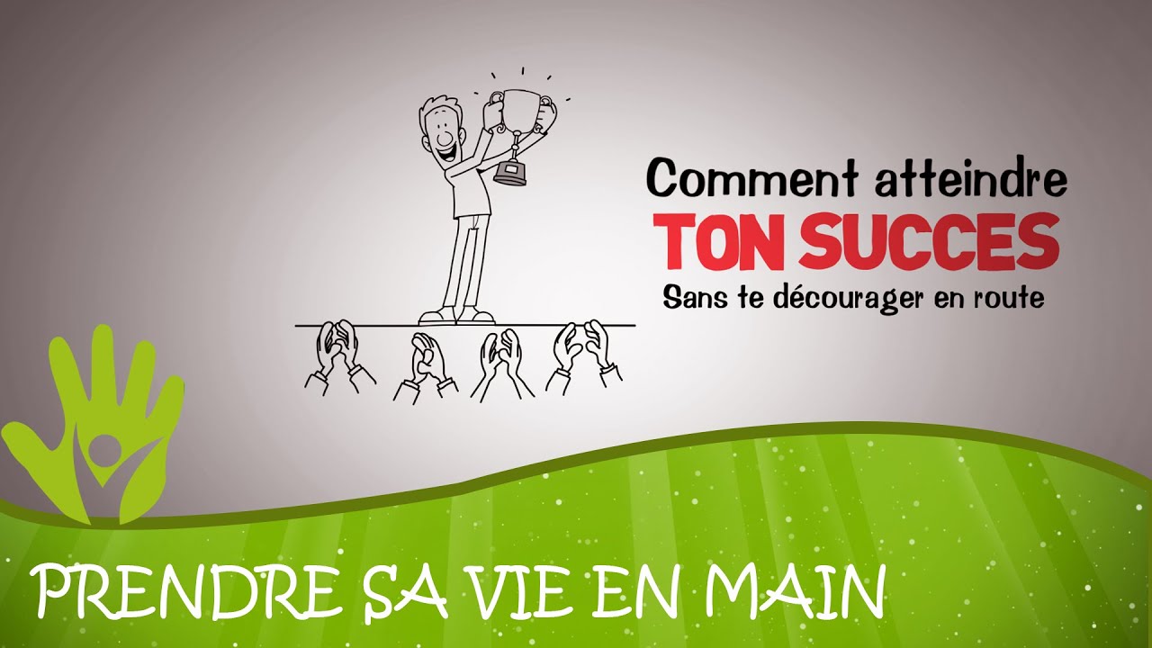 Comment atteindre TON succès sans te décourager en route