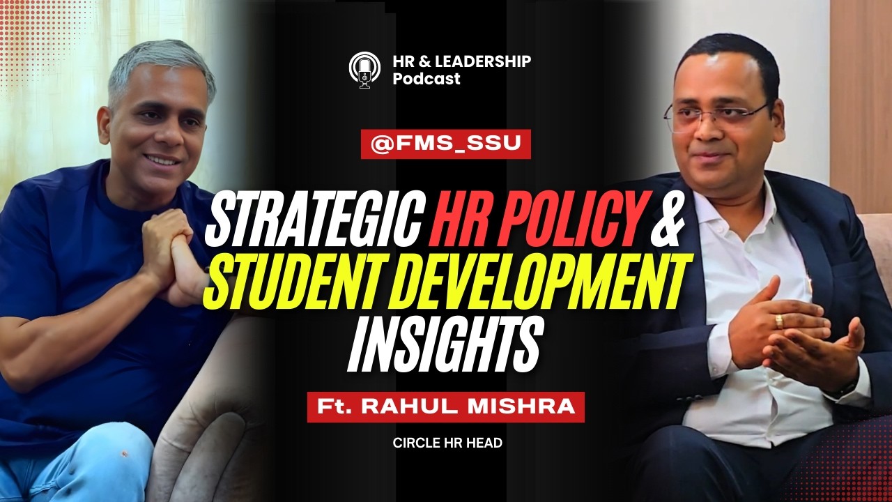From Campus to Corporate: HR Policy & Student Life Impact | Ft. Rahul Mishra | HR Circle Head