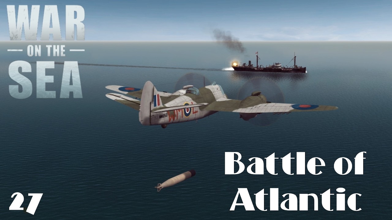 War on the Sea - Battle for Atlantic - Beaufighters - indeed! - E27