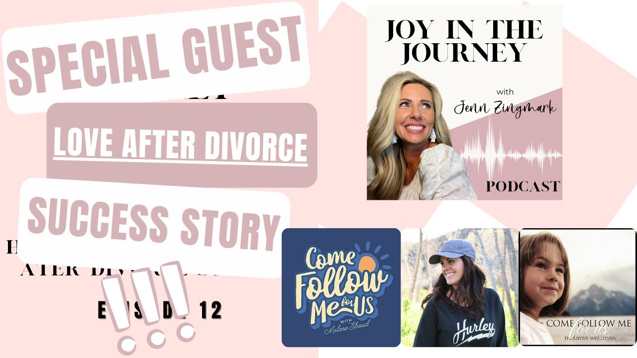 Love After Divorce Success Story with Melanie Wellman Stroud