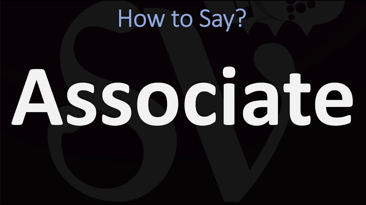 How to Pronounce Associate? (2 WAYS!) British Vs US/American English Pronunciation