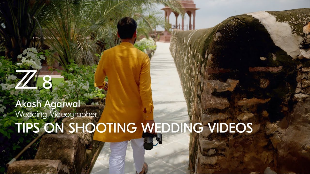 Nikon Z 8 | Shooting cinematic wedding videos by Akash Agarwal