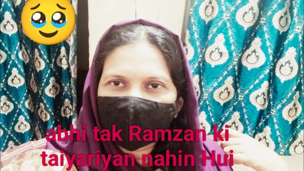 Abhi tak Ramzan ki taiyariyan nahin Hui#video 