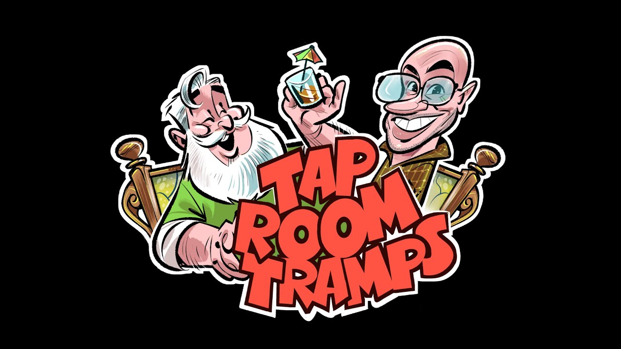 Tap Room Tramps - Episode 1