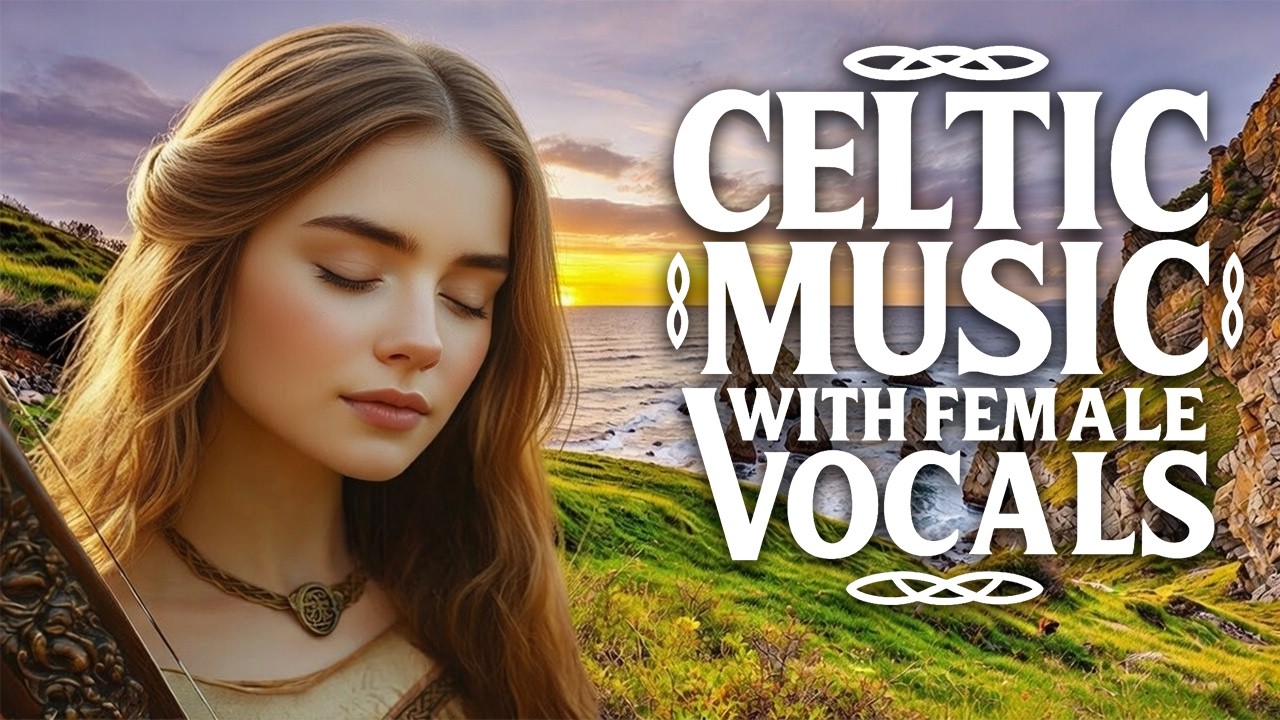 Celtic Spirit Songs 🎵 Irish Gaelic Vocals, Harp & Nature 🌿 Healing Music #4
