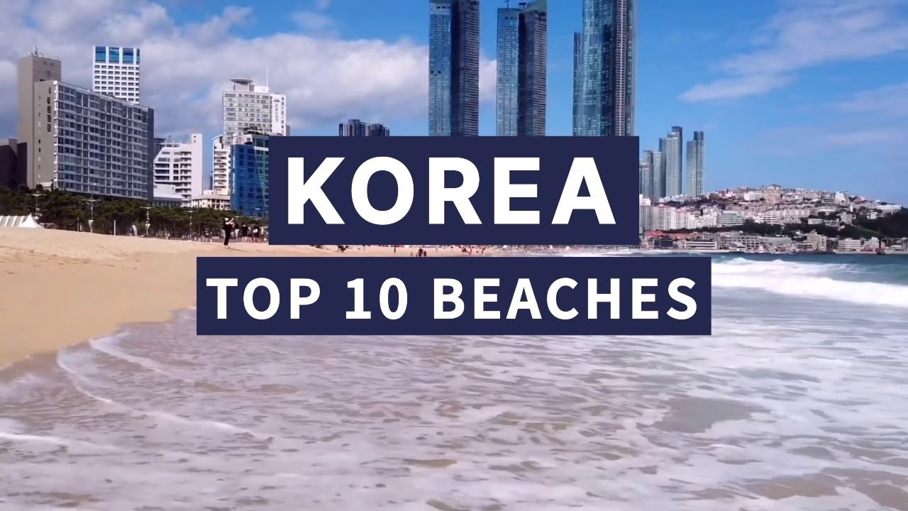 Korea's Top 10 Beaches for a Perfect Summer Day 🌴