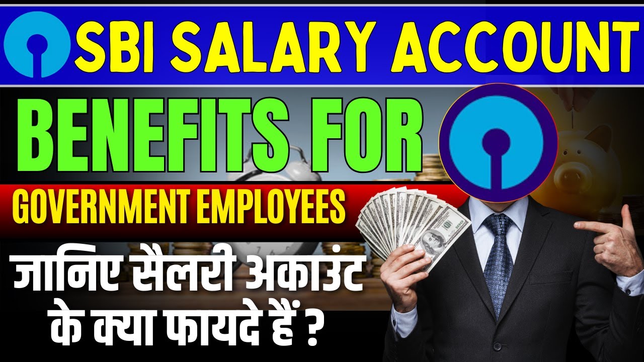 SBI Salary Account Benefits || Salary account Benefits for Government Employees #salaryaccount