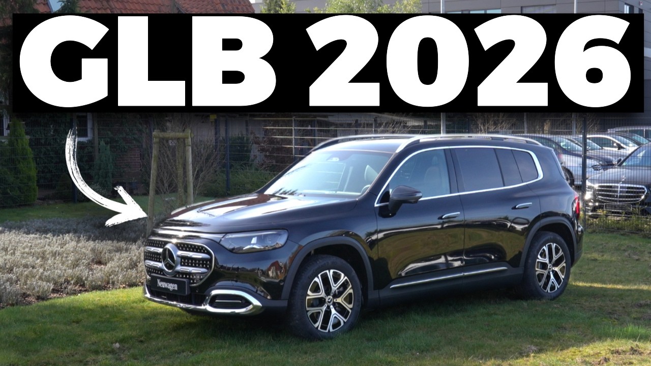 Der NEUE Mercedes-Benz GLB 2026: 7 Sitze & ÜBER 630 km Reichweite! 😲