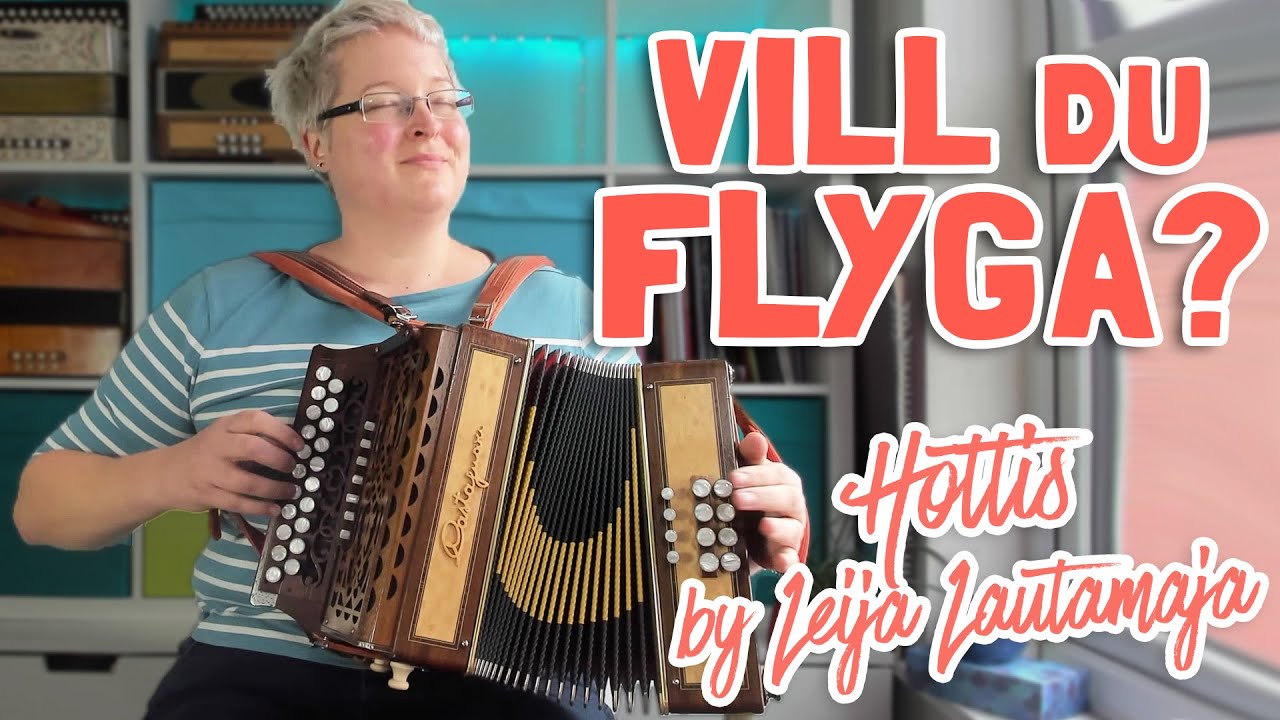 Vill Du Flyga? (Leija Lautamaja / Floating Sofa Quartet) | Mel Biggs Melodeon Teacher