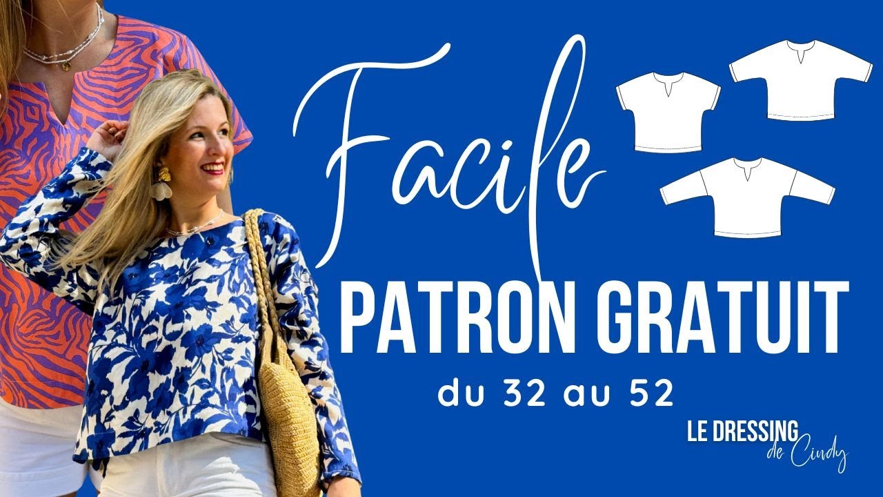 PATRON GRATUIT BLOUSE FACILE TUTO COUTURE LE DRESSING DE CINDY