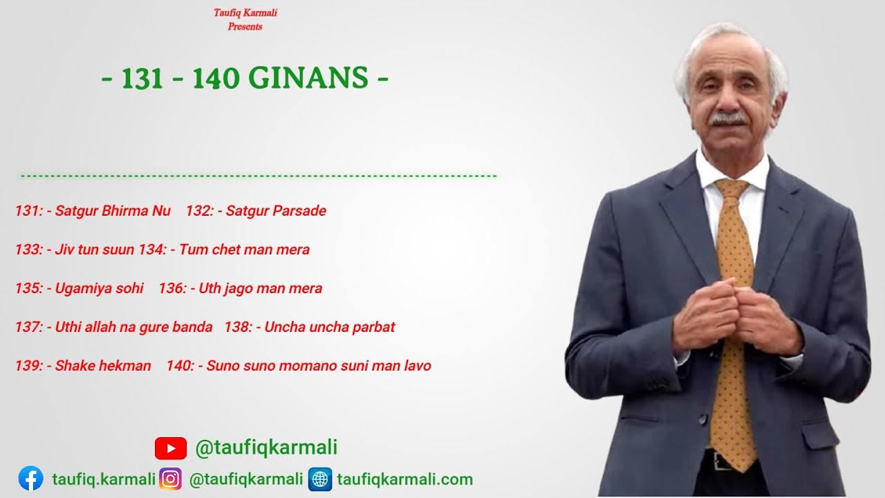 Ginans 131 - 140 | Taufiq Karmali