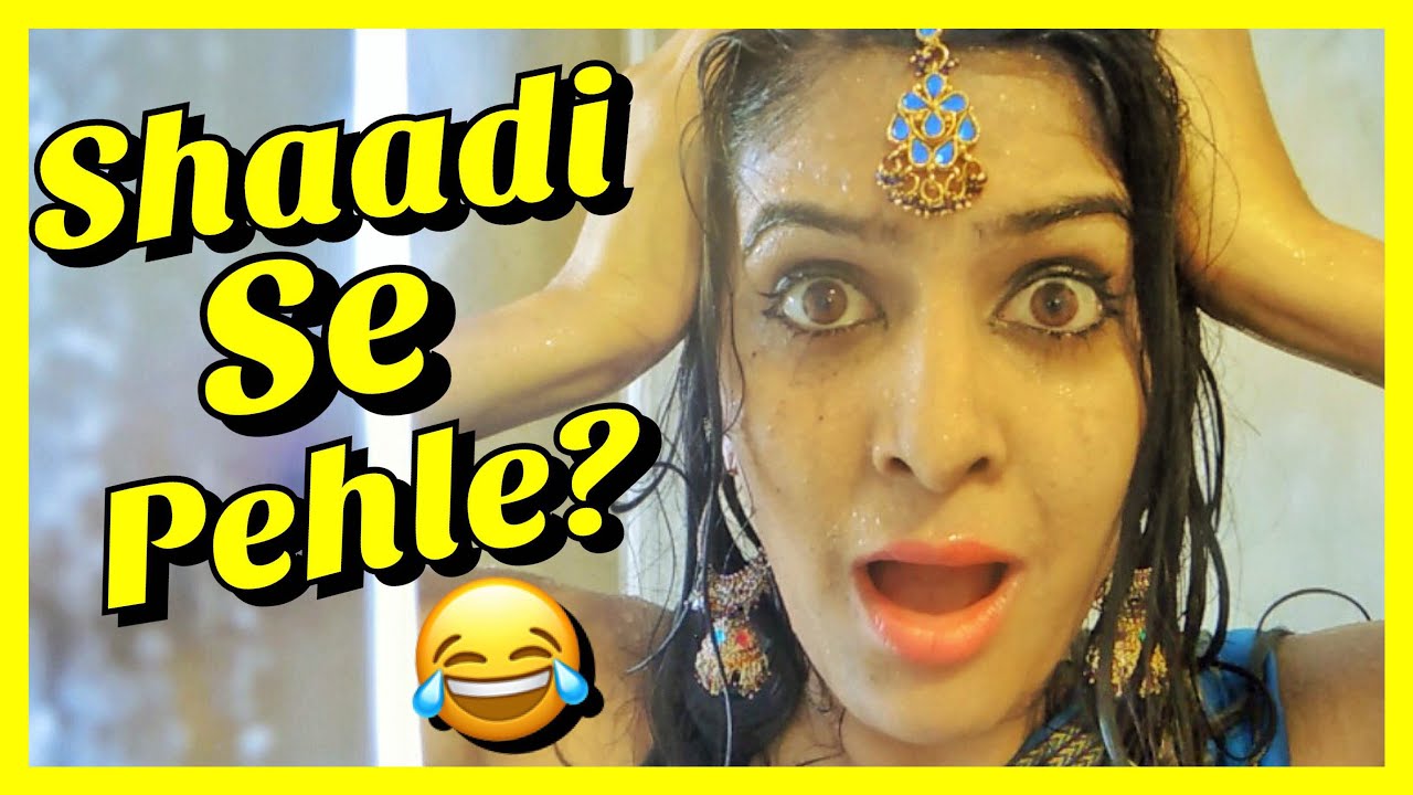 Types of Indian Girls Before Indian Wedding