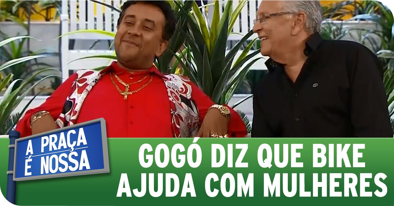 A Praça É Nossa (27/08/15) - Paulinho Gogó diz que bike ajuda com mulherada