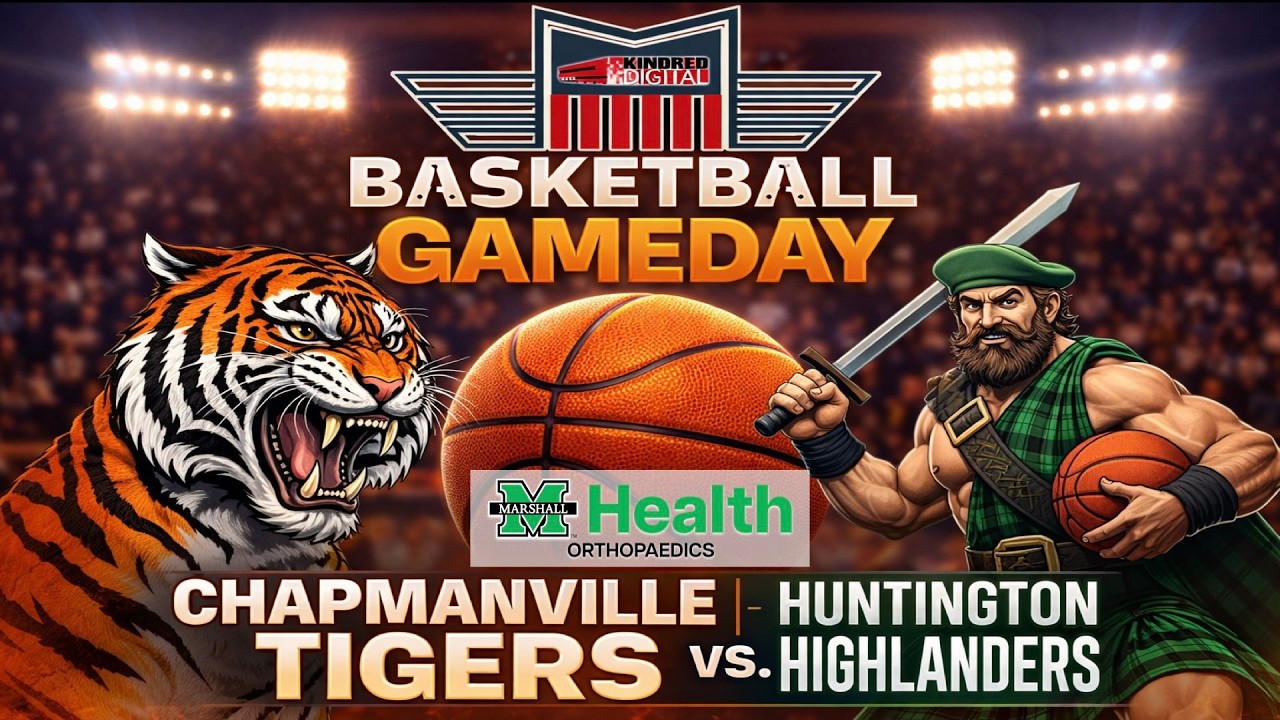 CHAPMANVILLE TIGERS VS. HUNTINGTON HIGHLANDERS | 2026 KINDRED DIGITAL SPORTS NETWORK