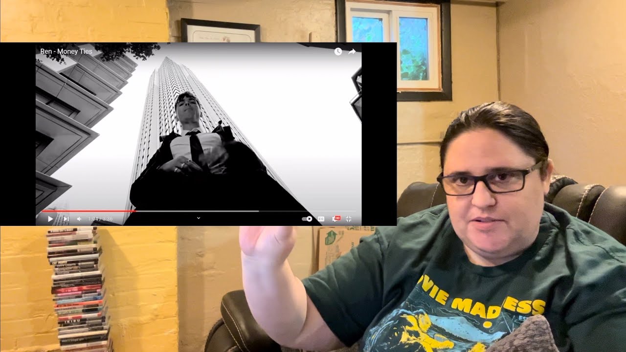 Film Nerd Reacts to/Analyzes Ren - Money Ties
