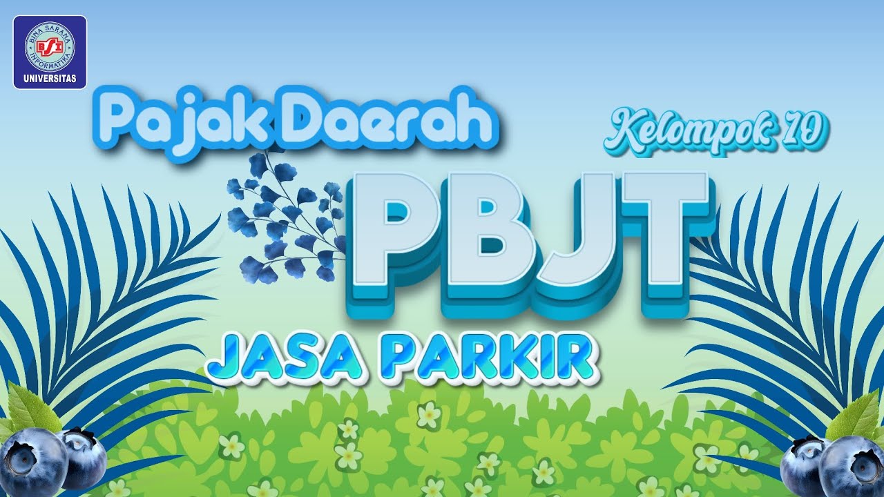 PAJAK PARKIR TERHADAP PAJAK DAERAH DAN PENGISIAN SPTPD | 64.3A.37