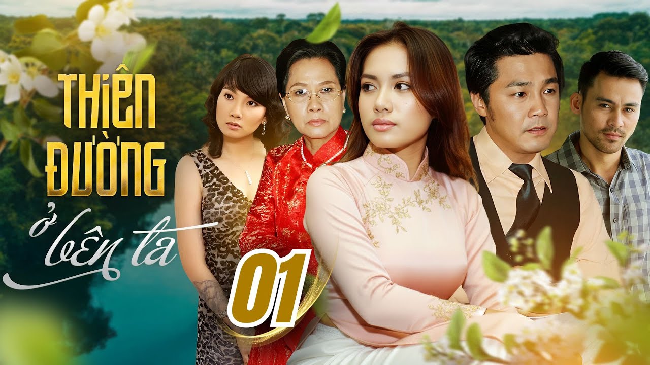 THIÊN ĐƯỜNG Ở BÊN TA - Tập 01/35 | Phim Việt Nam Xưa | Phim Việt Nam Hay Nhất | Lý Hùng, Thanh Vy