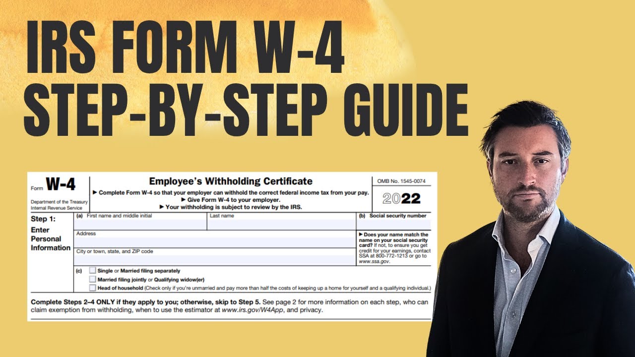 How to Fill Out Form W-4 for 2022 - Step-by-Step Guide