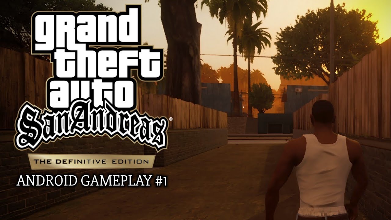 GTA SAN ANDREAS DEFINITIVE EDITION | ANDROID GAMEPLAY | ODC.1
