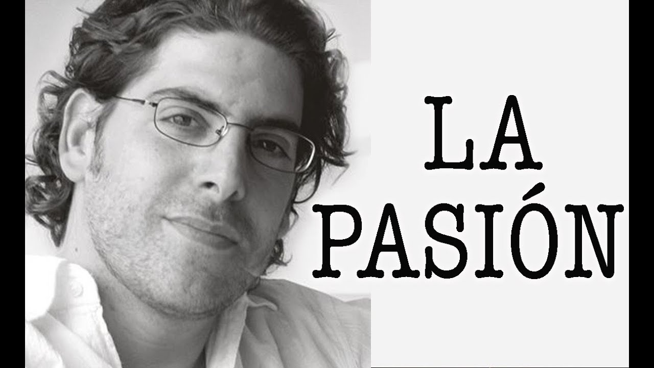 Demian Bucay - La Pasi&oacute;n