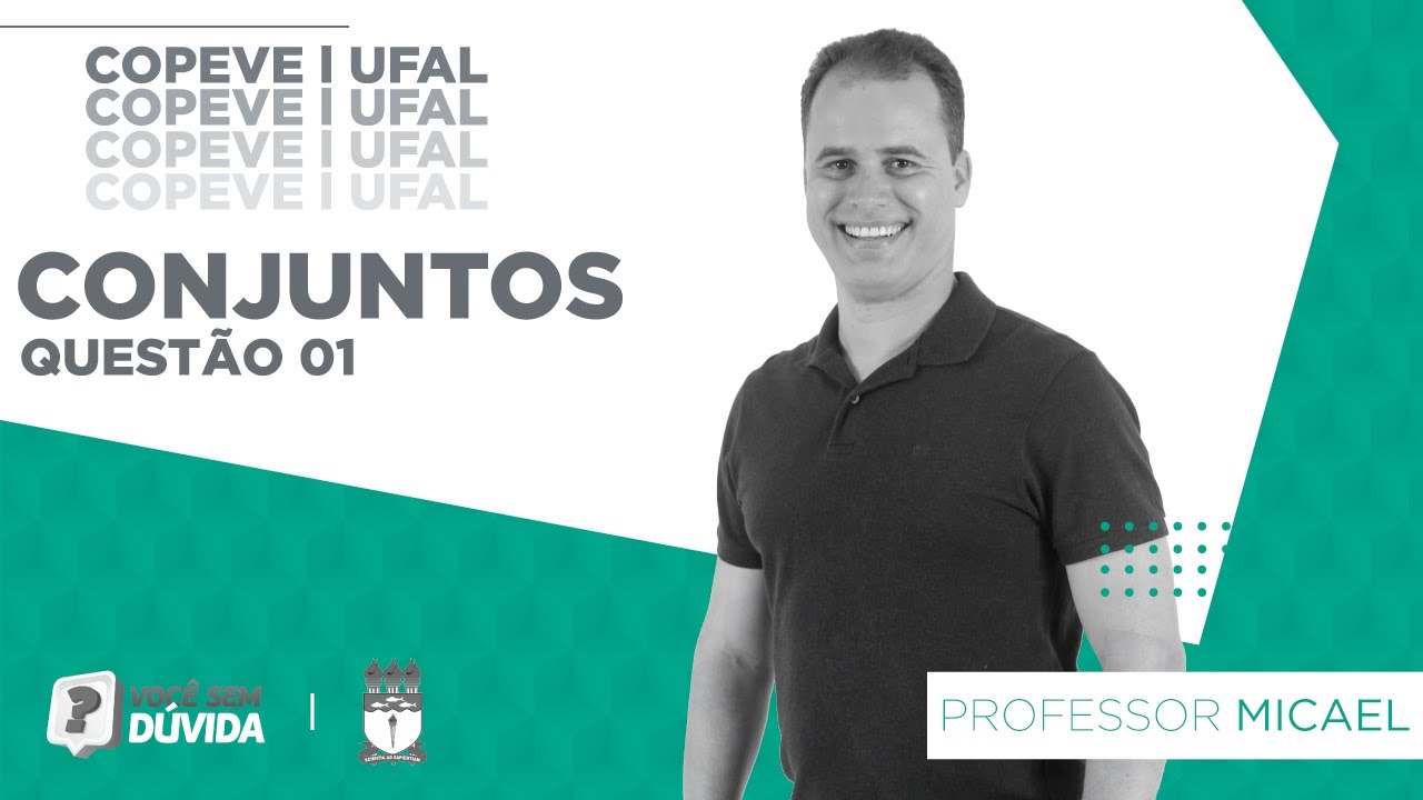 CONJUNTOS - QUESTÃO 01- COPEVE UFAL
