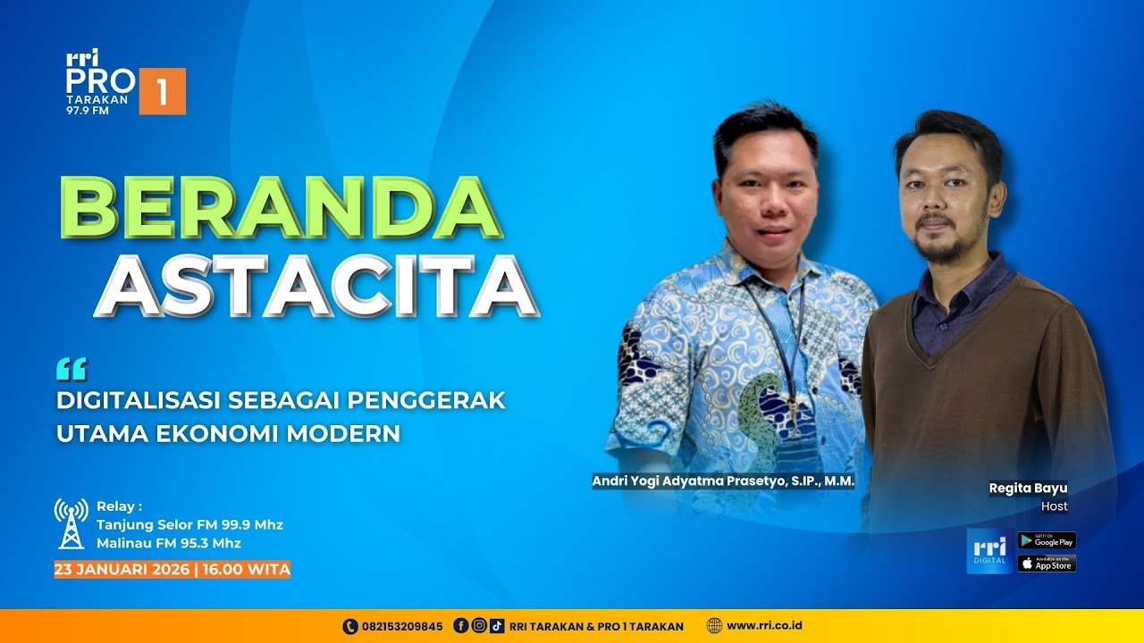 BERANDA ASTACITA - DIGITALISASI SEBAGAI PENGGERAK UTAMA EKONOMI MODERN