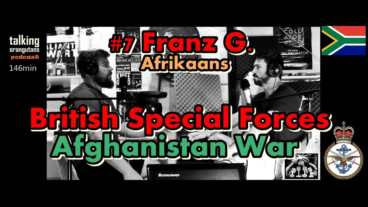 TO PODCAST #7 Franz |AFRIKAANS| British Special Forces| Recce| Life story: Freestate to Afghanistan