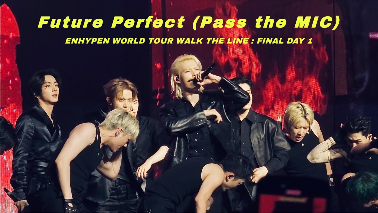 ENHYPEN - Future Perfect (Pass the MIC) | WALK THE LINE : FINAL day 1 #251024 