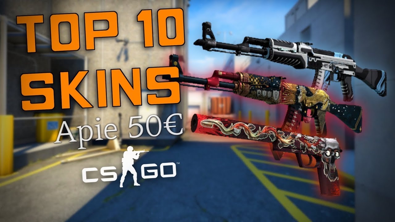 GERIAUSI CS:GO SKIN'AI UŽ 50&euro; (Empress, Vulcan, Kill Confirmed...) | TOP 10 SKINS