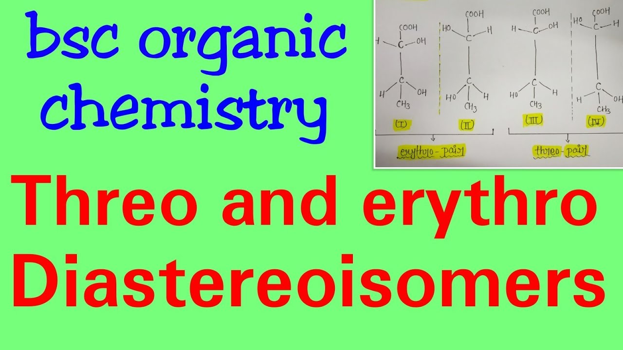 Threo and erythro diastereoisomers in hindi, knowledge adda BSC first year organic chemistry notes