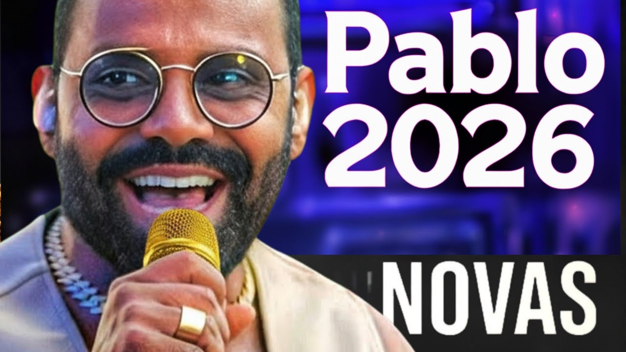 PABLO 2025 - NOVO CD PABLO 2025 - MÚSICAS INÉDITAS PABLO 2025 - AO VIVO NO CAMARIM PABLO 2025 NOVO