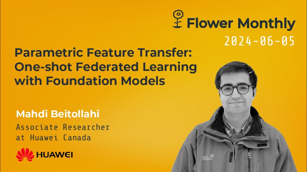 Parametric Feature Transfer: One-shot Fed. Learning with Foundation Models (Flower Monthly 2024-06)