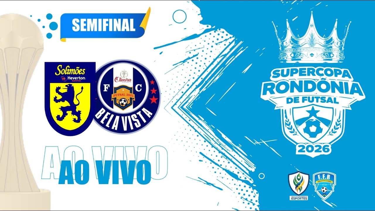 SOLIMÕES (PORTO VELHO) X BELA VISTA (PIMENTA BUENO)  |  SUPER COPA RONDÔNIA DE FUTSAL 2026