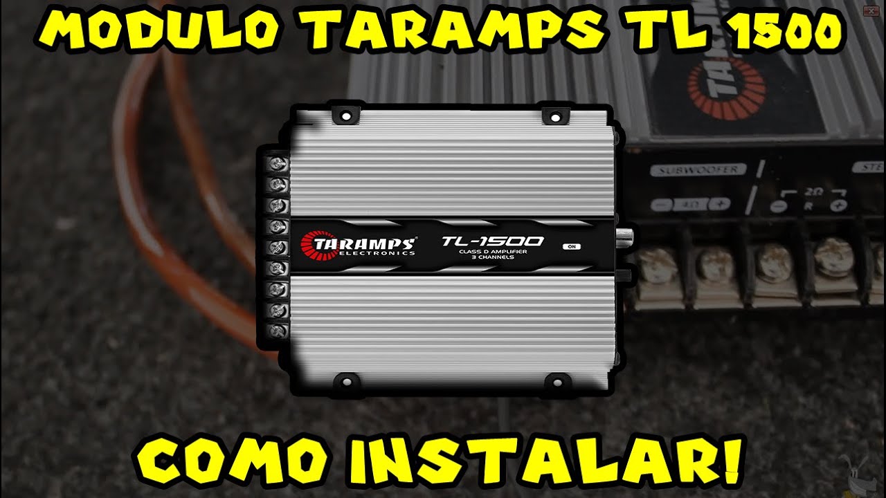 Modulo Taramps TL 1500 Como instalar.