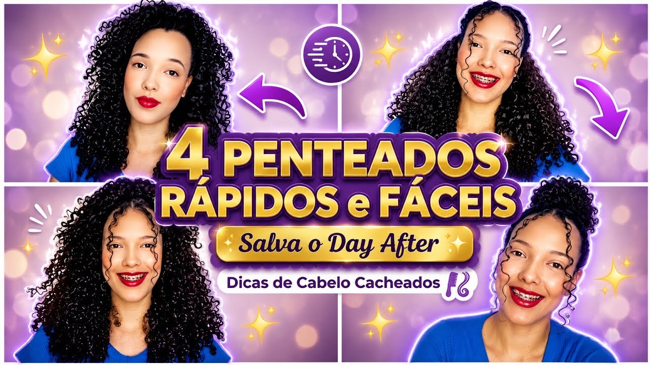 ✨PENTEADO FÁCEIS e RÁPIDOS para o DAY AFTER | Cabelos Cacheados        #penteados 