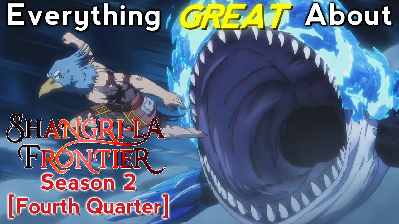 Everything GREAT About: Shangri-La Frontier | Season 2 | Fourth Quarter