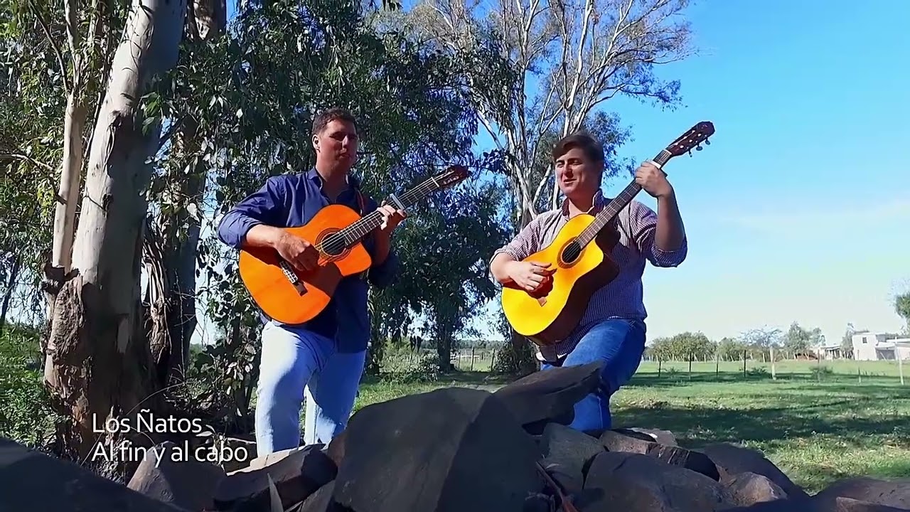 Al fin y al cabo - Los Ñatos